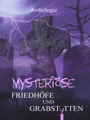 cover image of Mysteriöse Friedhöfe und Grabstätten